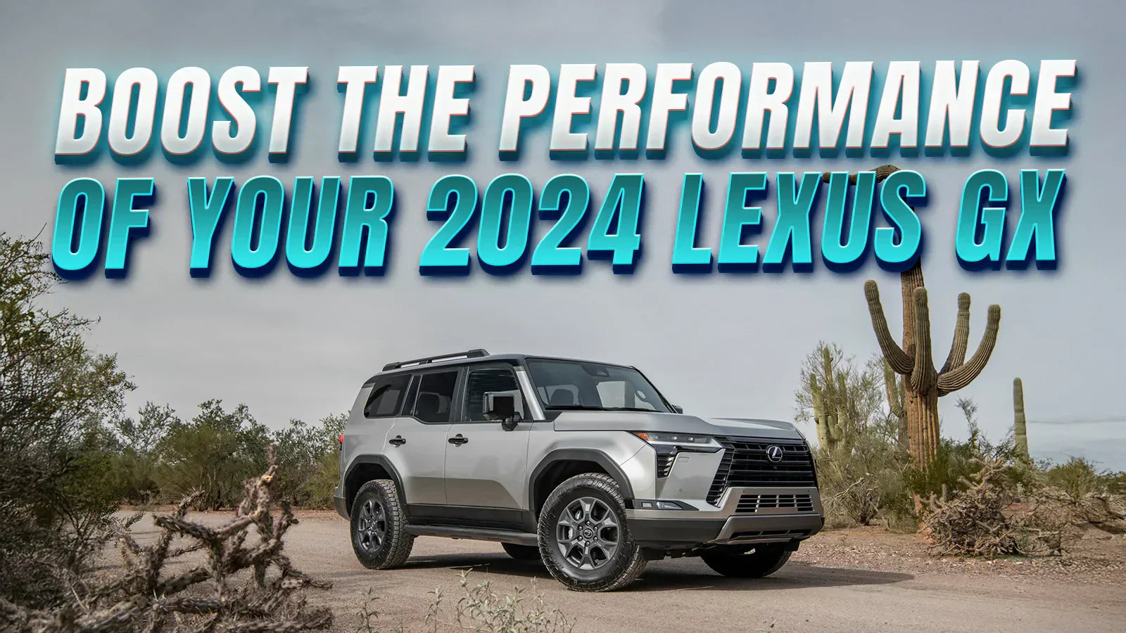 How to Boost the Performance of Your 2024 Lexus GX with Pedal Commander